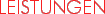 Leistungen